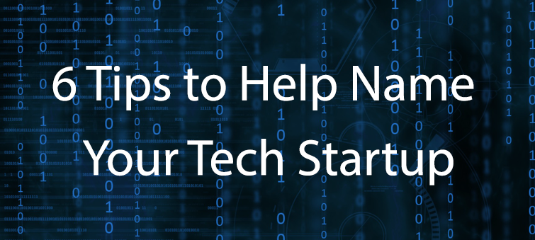 6 Tips to Help Name Your Tech Startup - Wiki Tech Guru